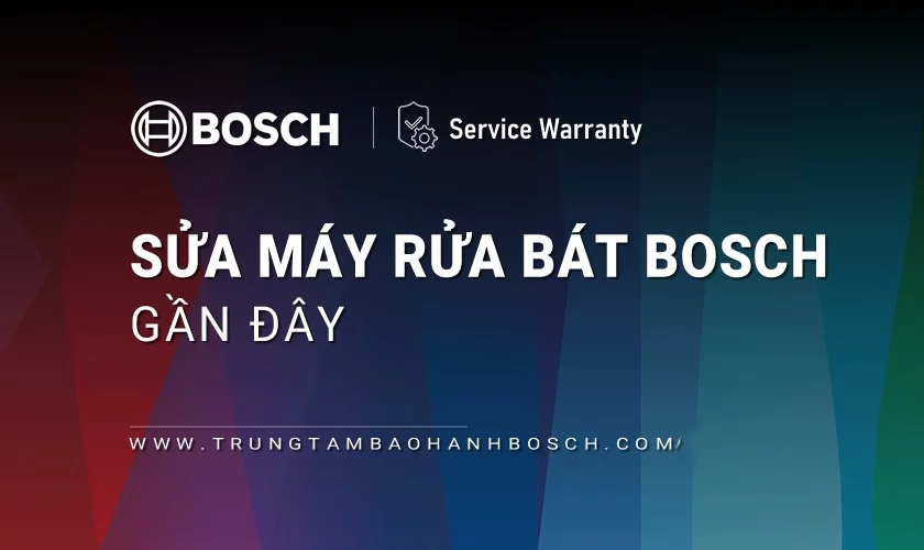 Sửa Máy Rửa Bát Bosch Tại Quận 2