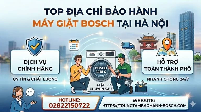 Top địa chỉ bảo hành máy giặt Bosch tại Hà Nội