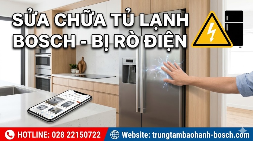 Quy trình nối đất an toàn cho tủ lạnh Bosch Side-by-Side